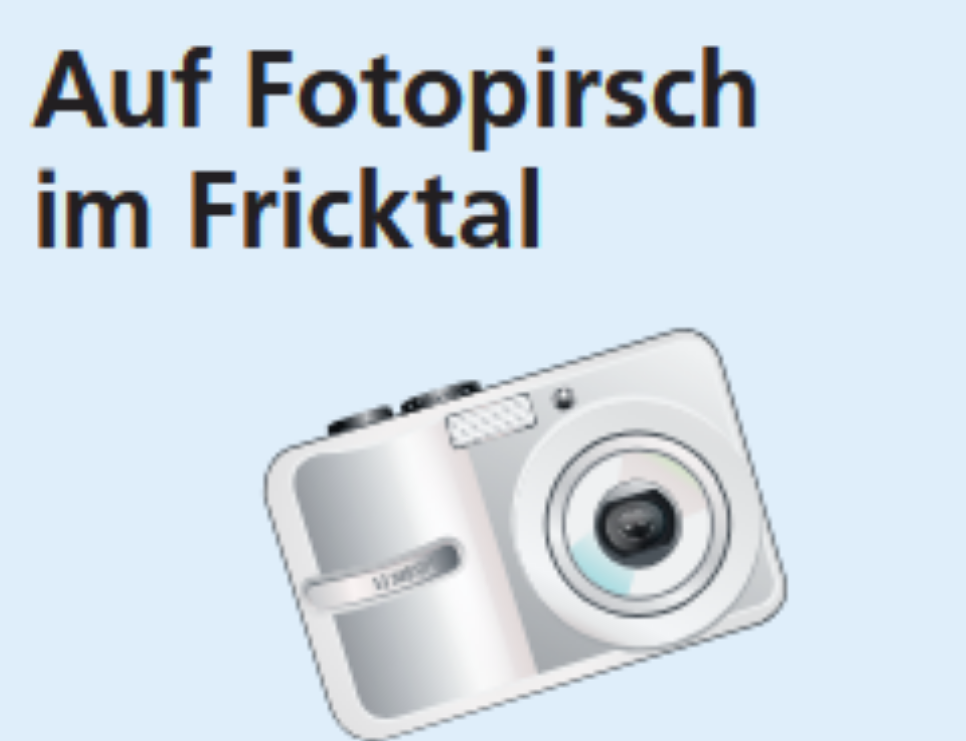 In eigener Sache: der Leser-Blick auf unser schönes Fricktal